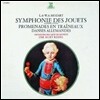 Kurt Redel 레오폴드 / 울프강 아마데우스 모차르트: 장난감 교향곡 (L. & W.A. Mozart: Symphonie des Jouets)
