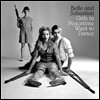 Belle & Sebastian (벨 앤 세바스찬) - Girls In Peacetime Want To Dance [2 LP]