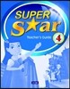 Super Star Teacher's Guide 4