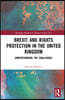 Brexit and Rights Protection in the United Kingdom