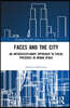 Faces and the City