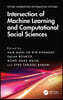 Intersection of Machine Learning and Computational Social Sciences