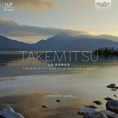 Andrea Dieci 타케미츠: 12개의 노래, 기타 편곡 (Takemitsu: 12 Songs, Transcriptions for Guitar) [LP]