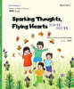 Sparking Thoughts, Flying Hearts