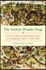 The Andean Wonder Drug: Cinchona Bark and Imperial Science in the Spanish Atlantic, 1630-1800
