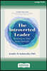 The Introverted Leader, 3rd Edition: Building on Your Quiet Strength (16pt Large Print Edition)