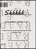 Shhhhh..............: Slowdown & Sound it Out