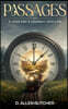 Passages: A Long Day's Journey Into Life