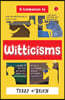 A Companion to Witticisms: 9 Crucial Skills to Have Better Conversations Anytime