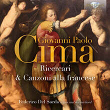 Federico Del Sordo 치마: 리체르카레 및 프랑스풍의 칸초네 (Cima: Ricercari &amp; Canzoni alla francese)