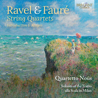 Quartetto Nous 라벨 / 포레: 현악 사중주 외 (Ravel / Faure: String Quartets)