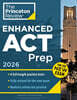 Princeton Review Enhanced ACT Prep, 2026: 4 Practice Tests + Content Review + Strategies (2026)