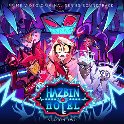 해즈빈 호텔 : 시즌2 애니메이션 음악 (Hazbin Hotel: Season Two Original Soundtrack)