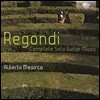 Alberto Mesirca 레곤디: 무반주 기타 작품 전집 (Regondi: Complete Solo Guitar Music)