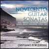 Cristiano Porqueddu 20세기 기타 소나타 작품집 (Novecento Guitar Sonatas)