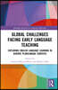 Global Challenges Facing Early Language Teaching