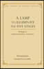 A Lamp to Illuminate the Five Stages: Teachings on Guhyasamaja Tantra