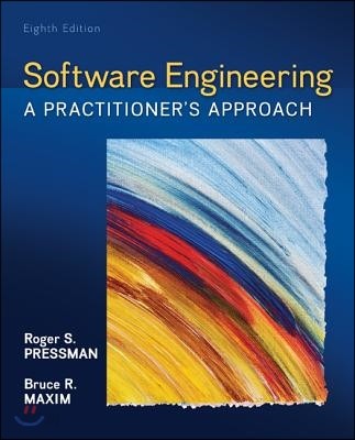 Software Engineering: A Practitioner&#39;s Approach