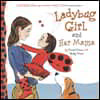 Ladybug Girl and Her Mama