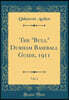 The "Bull" Durham Baseball Guide, 1911, Vol. 2 (Classic Reprint)