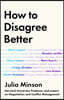 How To Disagree Better