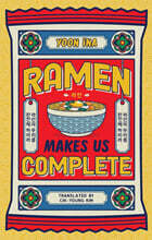 Ramen Makes us Complete