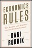 Economics Rules: The Rights and Wrongs of the Dismal Science