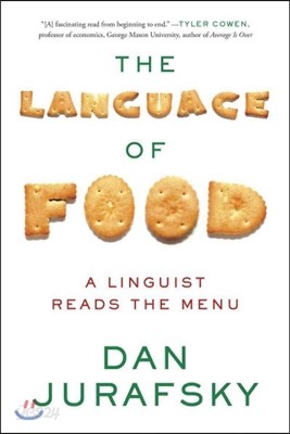 The Language of Food: A Linguist Reads the Menu