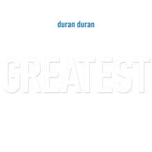 Duran Duran (듀란 듀란) - Greatest [화이트 컬러 2LP]