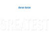 Duran Duran (듀란 듀란) - Greatest [화이트 컬러 2LP]