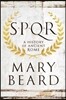 S.P.Q.R: A History of Ancient Rome