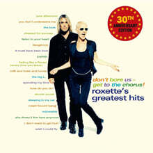 Roxette (록시트) - Don’t Bore Us, Get To The Chorus! (Roxette’s Greatest Hits)