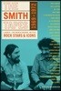 The Smith Tapes: Lost Interviews with Rock Stars & Icons 1969-1972