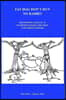 Fat Dog Don't Run No Rabbit: Promoting Change in Overprivileged Children and Their Families