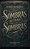 Sombras detrás de las sombras