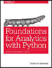 Foundations for Analytics with Python: From Non-Programmer to Hacker