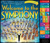 Welcome to the Symphony: A Musical Exploration of the Orchestra Using Beethoven's Symphony No. 5