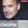 Louis Lortie 쇼팽: 마주르카집, 화려한 변주곡, 첼로 소나타 외 (Chopin: Louis Lortie plays Chopin, Vol. 8