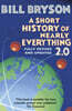 A Short History of Nearly Everything 2.0