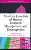 Absolute Essentials of Human Resource Management and Development