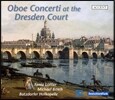 Michael Bosch 드레스덴 궁정의 오보에 협주곡들 (Oboe Concerti At The Dresden Court)