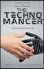 The Technomancer
