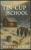 The Tin Cup School