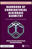 Handbook of Combinatorial Algebraic Geometry