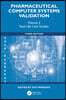 Pharmaceutical Computer Systems Validation