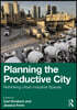 Planning the Productive City