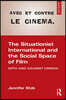 Situationist International and the Social Space of Film