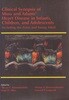 Clinical Synopsis of Moss and Adams' Heart Disease in Infants, Children, and Adolescents - Including the Fetus and Young Adult