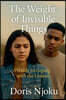 The Weight of Invisible Things