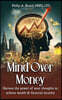 Mind Over Money